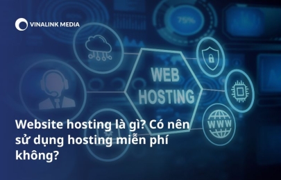 Website hosting là gì? Có nên sử dụng hosting miễn phí không?